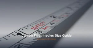 Measuring tape showing measurement markings - carbon fiber insoles size guide for perfect fit